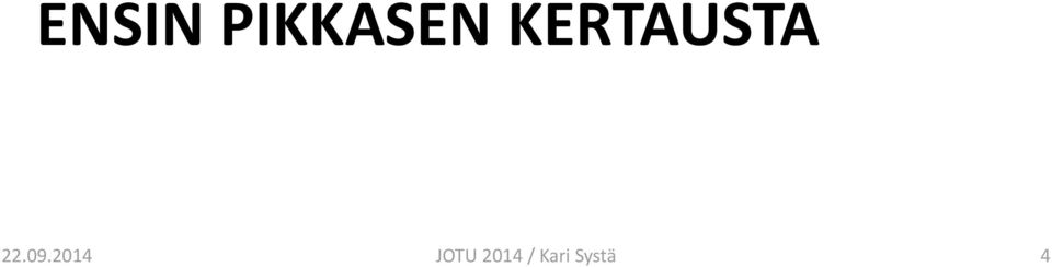 KERTAUSTA