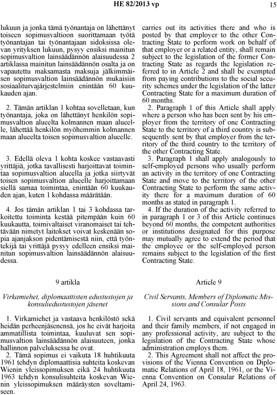 enintään 60 kuukauden ajan. 2.