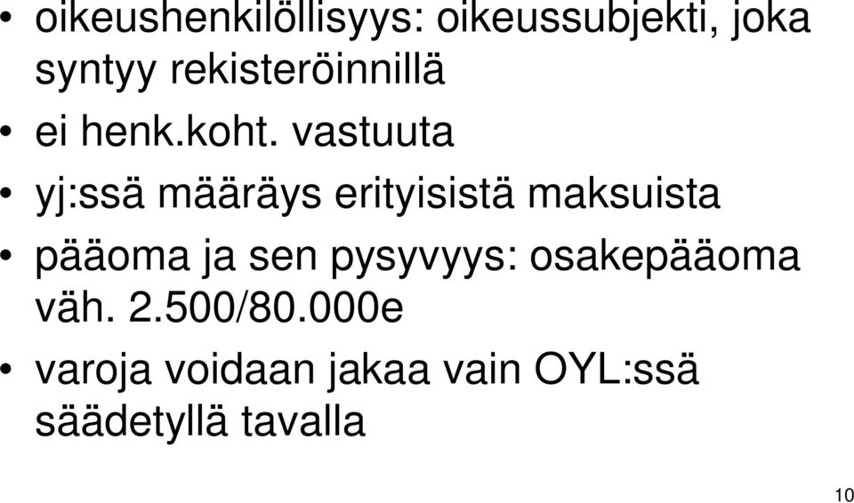 vastuuta yj:ssä määräys erityisistä maksuista pääoma ja sen