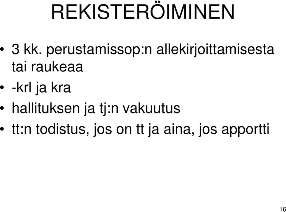 raukeaa -krl ja kra hallituksen ja tj:n