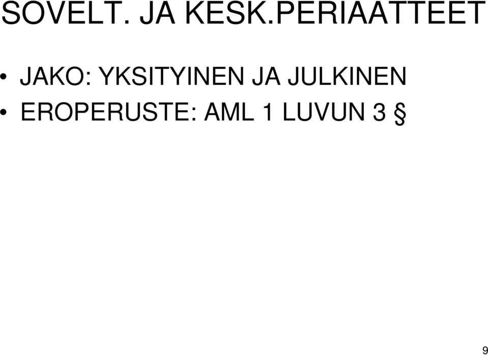 YKSITYINEN JA