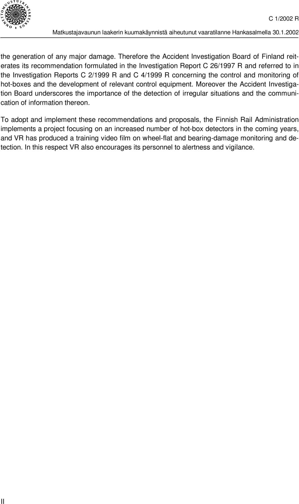 4/1999 R concerning the control and monitoring of hot-boxes and the development of relevant control equipment.