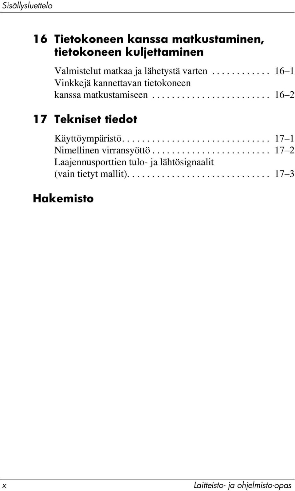 ............................. 17 1 Nimellinen virransyöttö.