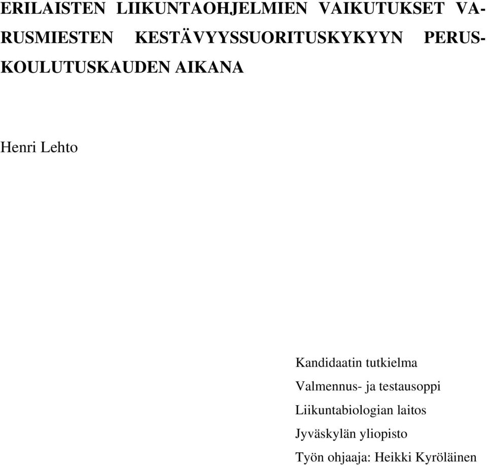 Lehto Kandidaatin tutkielma Valmennus- ja testausoppi
