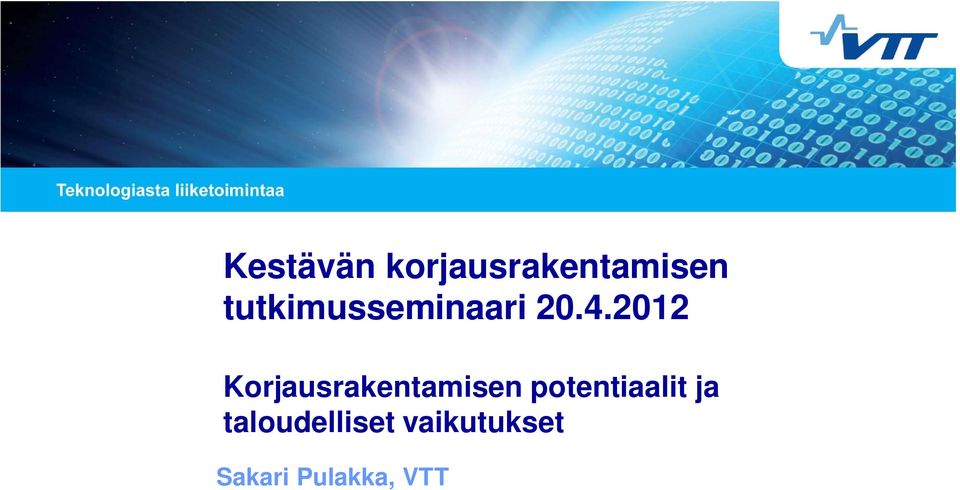 2012 Korjausrakentamisen