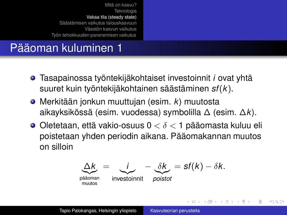 vuodessa) symbolilla Δ (esim. Δk).