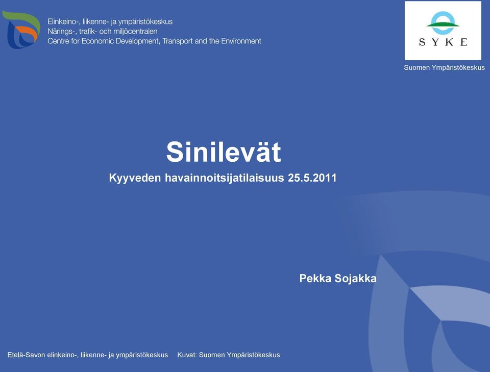 havainnoitsijatilaisuus 25.