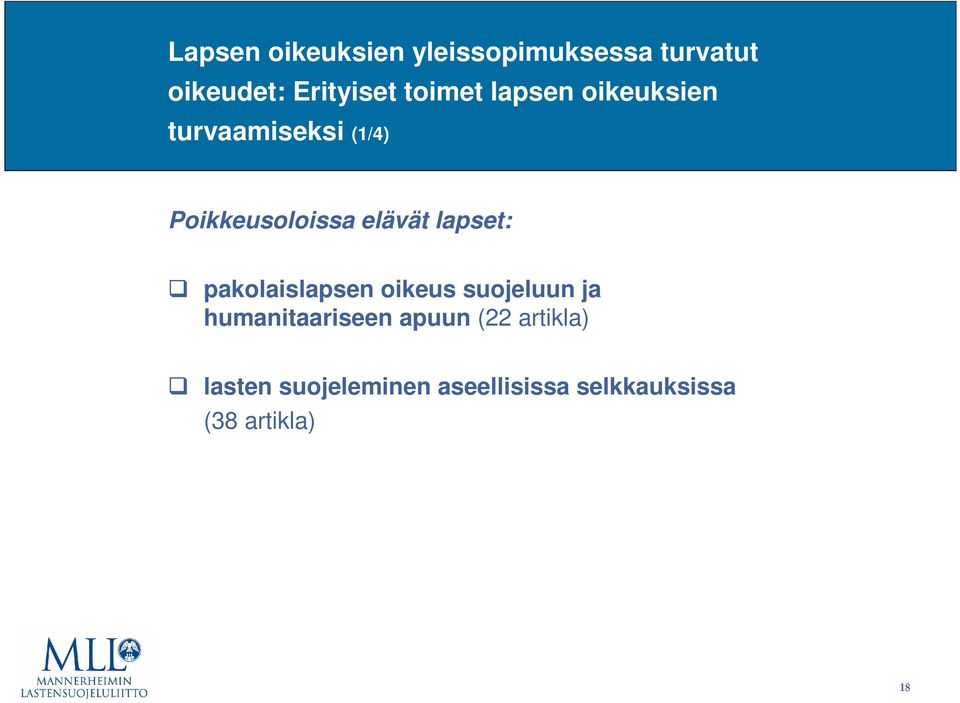 lapset: pakolaislapsen oikeus suojeluun ja humanitaariseen apuun (22