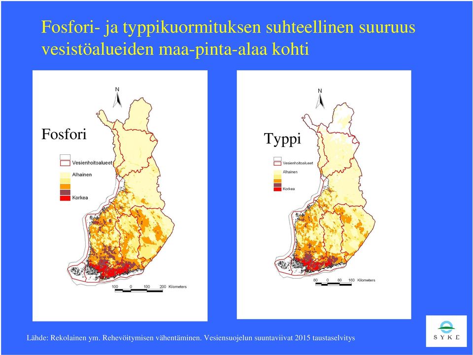 Fosfori Typpi Lähde: Rekolainen ym.