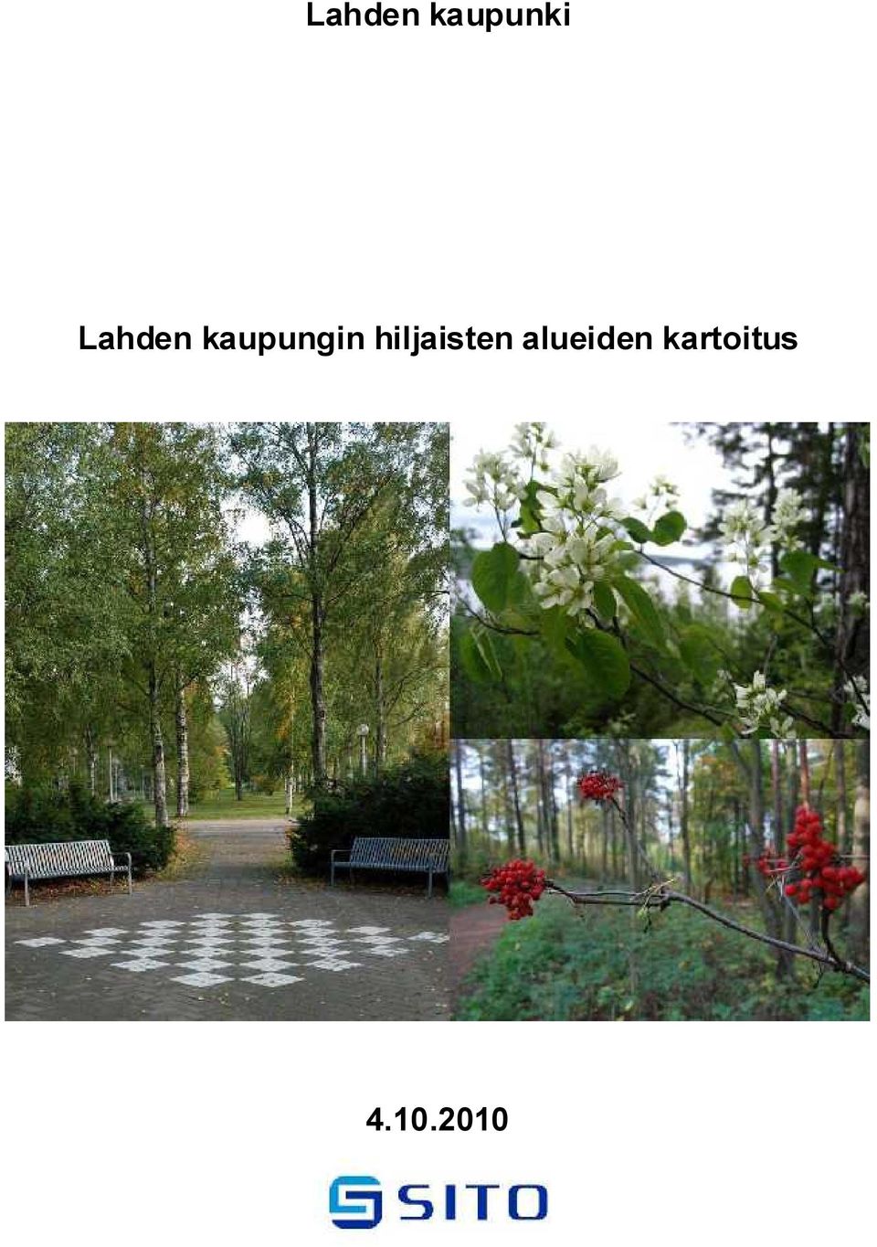 hiljaisten