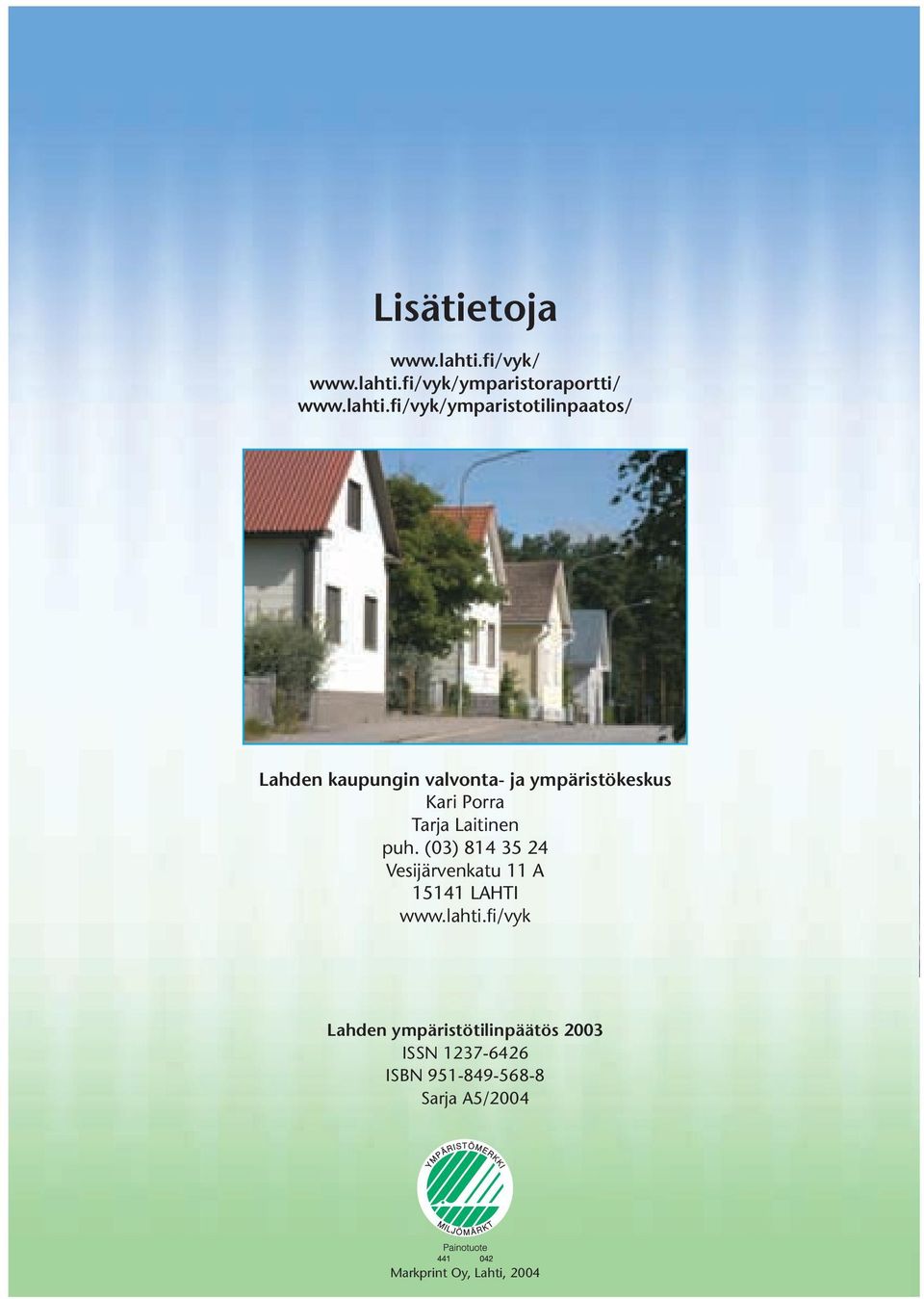 fi/vyk/ymparistoraportti/ www.lahti.