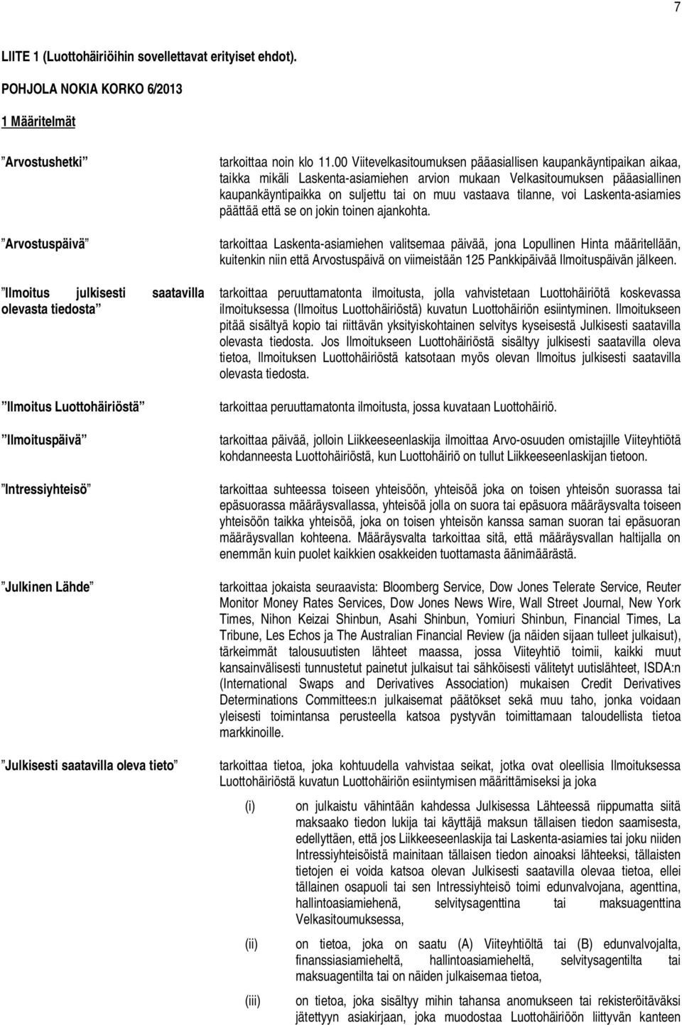 saatavilla oleva tieto tarkoittaa noin klo 11.