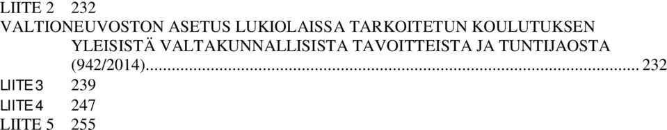 VALTAKUNNALLISISTA TAVOITTEISTA JA