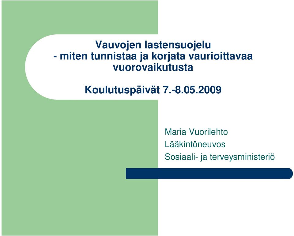 Koulutuspäivät 7.-8.05.