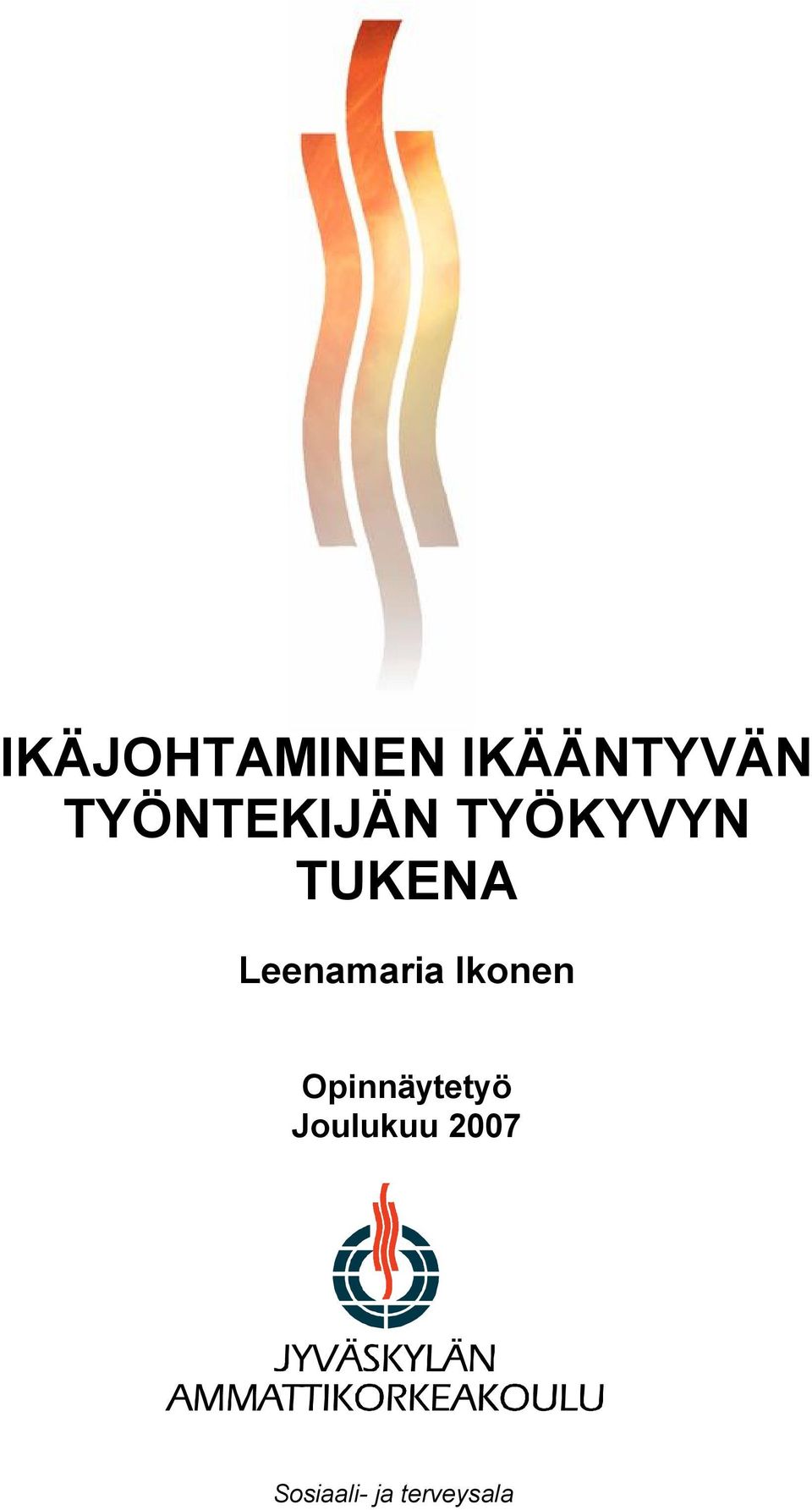 Leenamaria Ikonen Opinnäytetyö
