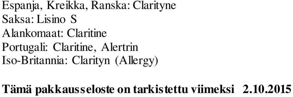 Claritine, Alertrin Iso-Britannia: Clarityn