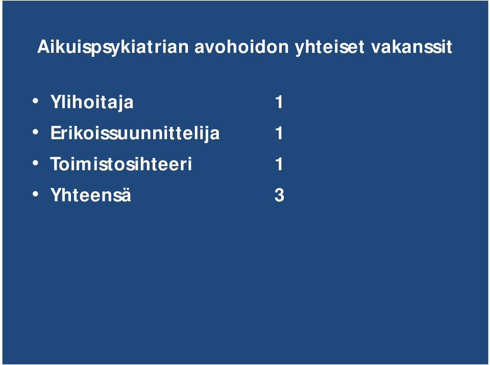 Ylihoitaja 1