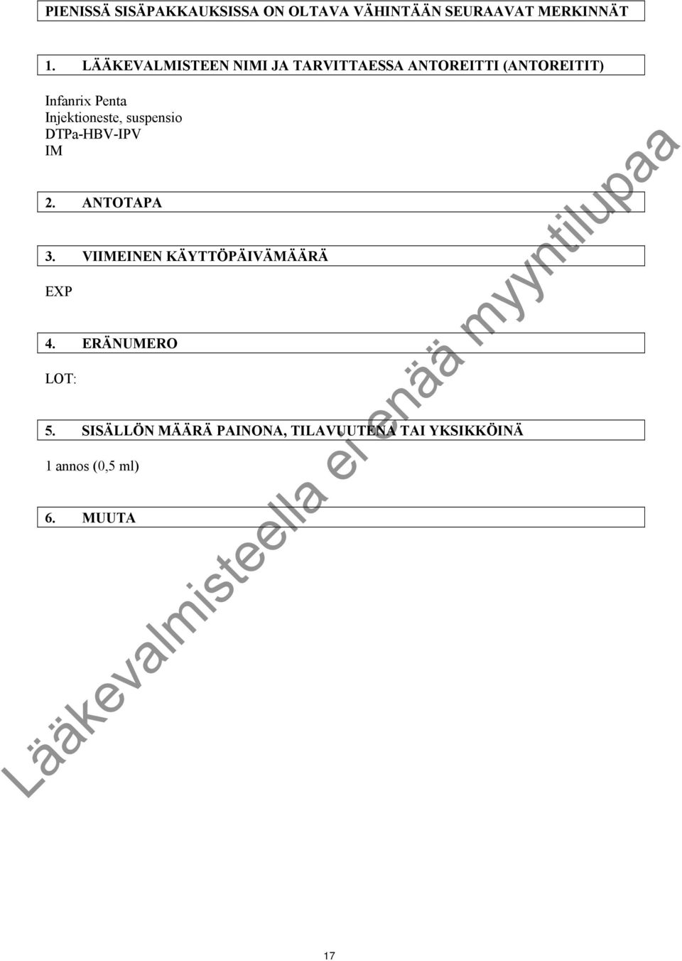 Injektioneste, suspensio DTPa-HBV-IPV IM 2. ANTOTAPA 3.