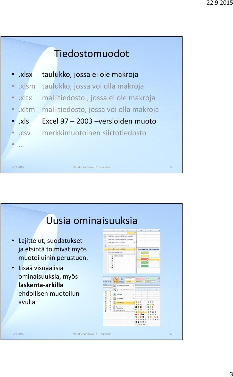 csv merkkimuotoinen siirtotiedosto 22.9.