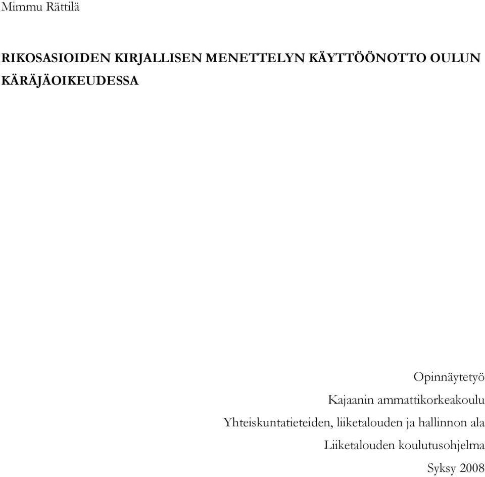 Kajaanin ammattikorkeakoulu Yhteiskuntatieteiden,