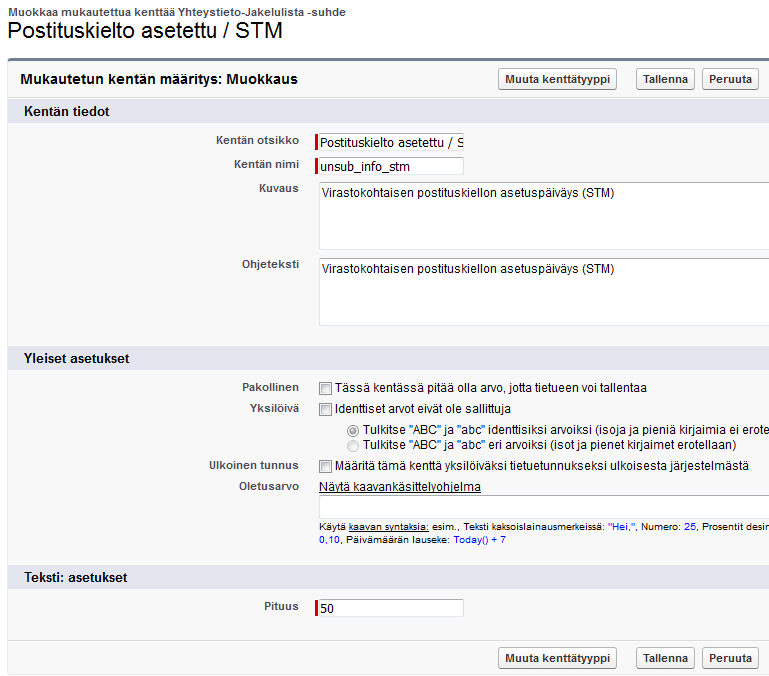 Yhteystieto-Jakelulista -suhdeobjekti / Lisäkenttien määritys Alla kuvakaappaus, jossa näkyy Postituskielto sekä Postituskielto asetettu -kentän asetukset STM:n osalta.