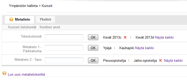 Optima Kurssit-toiminto 5 3. Metatietokentät ja toteutuskoodit Metatiedot ovat ympäristökohtaisia ja ne määritellään ympäristön hallinnassa, Kurssitotsikon alla.