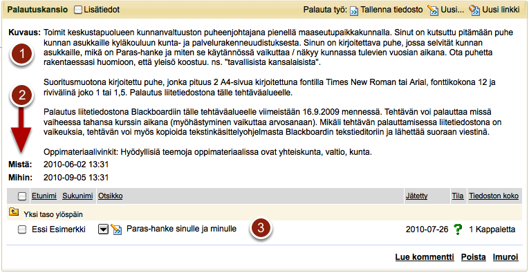 Kansionäkymä Kuvaus (1) kertoo, miten sinun tulee tehtävässä toimia. Kansiosta näet myös tehtävän aukioloajan (2).