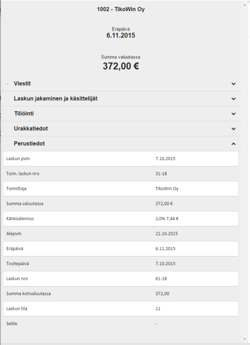 Toukokuu 2016 17 (32) Katselukomponentin alalaidassa on näkyvissä laskun käsittelypainikkeet: - laskujen hylkäys. Pakollinen hylkäyksen syy tulee antaa ruudulle avautuvaan syöttökenttään.