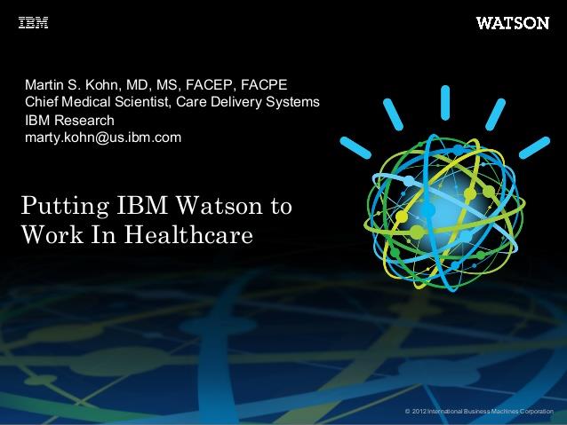 Keinoäly ja päätöksentuki lääkärille ja potilaalle yleistyvät IBM:n päätös perustaa Suomeen Watson Health Center of Excellence ja ensimmäinen