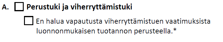 Viherryttämistuki Kolme viherryttämistuen vaatimusta: viljelyn monipuolistaminen, pysyvän nurmen säilyttäminen ja