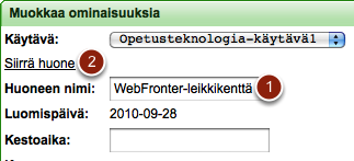 Huoneen ominaisuuksien muokkaaminen Huone Mene huoneeseen, jonka nimeä haluat muokata ja valitse vasemmasta reunasta huoneen työkalupalkista Huone.