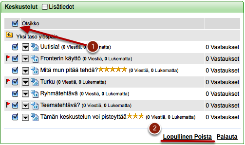 Kansiot-näkymä Napsauta ruudun oikeassa yläkulmassa Diakin logon alapuolella olevaa Kansiot-linkkiä. Roskakori Valitse vasemmalle ylös auenneesta ruudusta Roskakori.