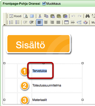 Tekstin valitseminen Valitse teksti, jonka haluat olevan linkki maalamalla se hiiren vasemmalla näppäimellä.