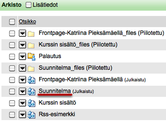 Etusivun vaihtaminen Arkisto Valitse huoneen työkaluvalikosta Arkisto. Sivun valinta Etsi sivu, jonka haluat uudeksi etusivuksi.