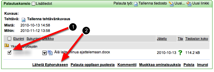 Lähetä tehtävä tarkastettavaksi Valitse ensin opiskelija(t) ja