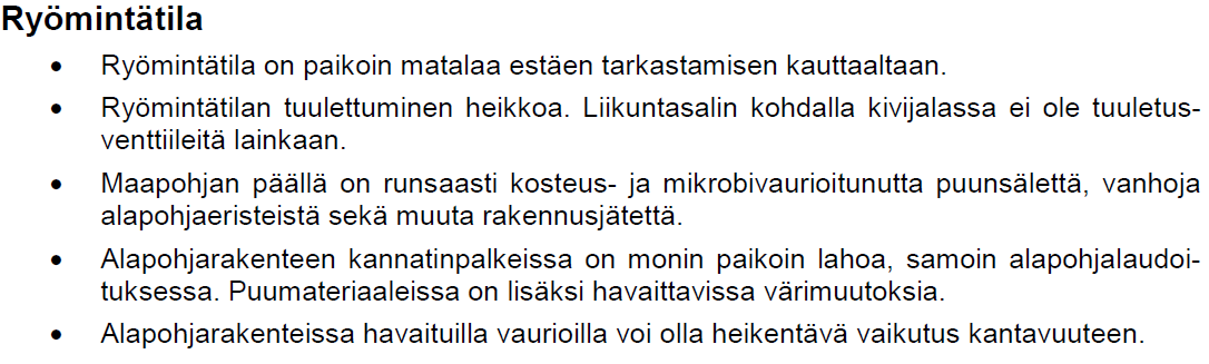 Lannevesi, kuntotutkimus Tuulettuminen puutteellista.