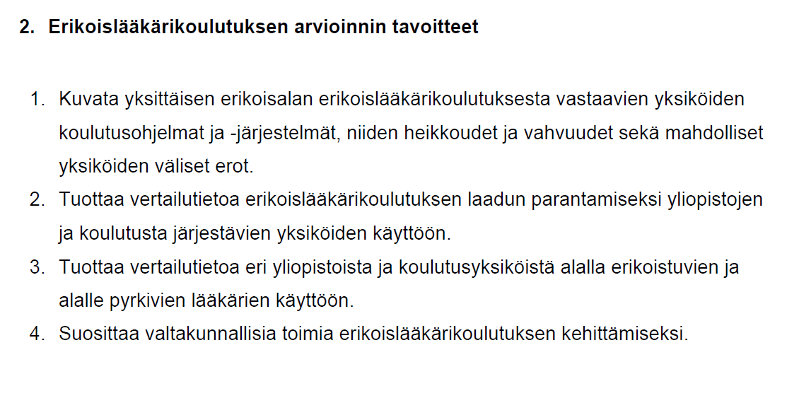 Miksi arviointia? SLL suositus erikoislääkärikoulutuksen arvioinnista 20.4.2011 Haasteet arvioinnissa v.