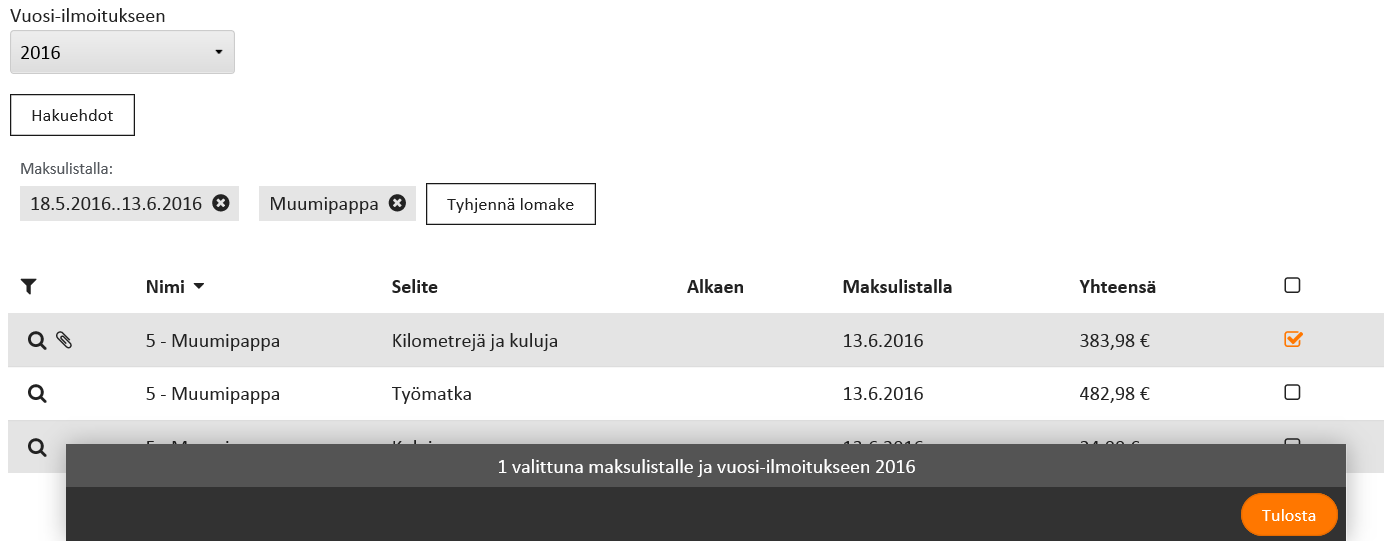 Toukokuu 2016 55 (57) Näytölle tulevat rajauksen mukaiset laskut valittavaksi uusintatulostukseen, ja näytön alareunassa on tieto montako laskua löytyy annetuilla hakuehdoilla.