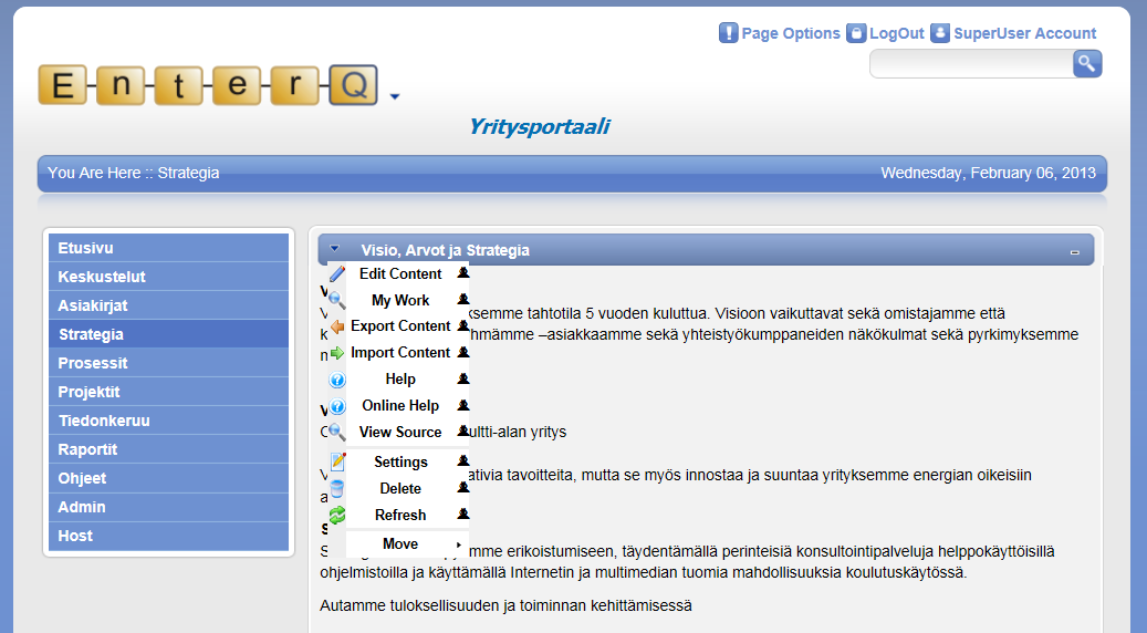 Moduulit ja niiden käyttö: 4 Moduuleilla voi olla erilaisia ulkoasuja sen mukaan, minkä pohjan hallinnoija on valinnut.