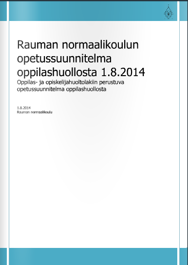 Rauman normaalikoulun oppilashuollon perustana on tuen tarpeen kaavio (seuraava dia), johon on koottu oppilaan tarvitsema tuki erilaisten ongelmien näkökulmasta.