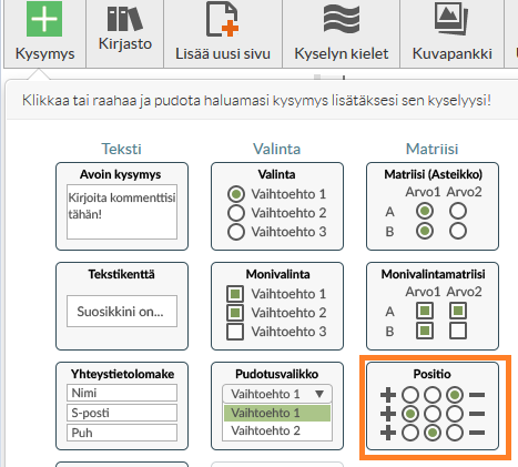 Kuvakysymys monivalinta voi lisätä monivalinta-tyypin mukaisesti kysymyksen painikkeeksi kuvan ja on mahdollista valita yhden tai useamman valinnan.