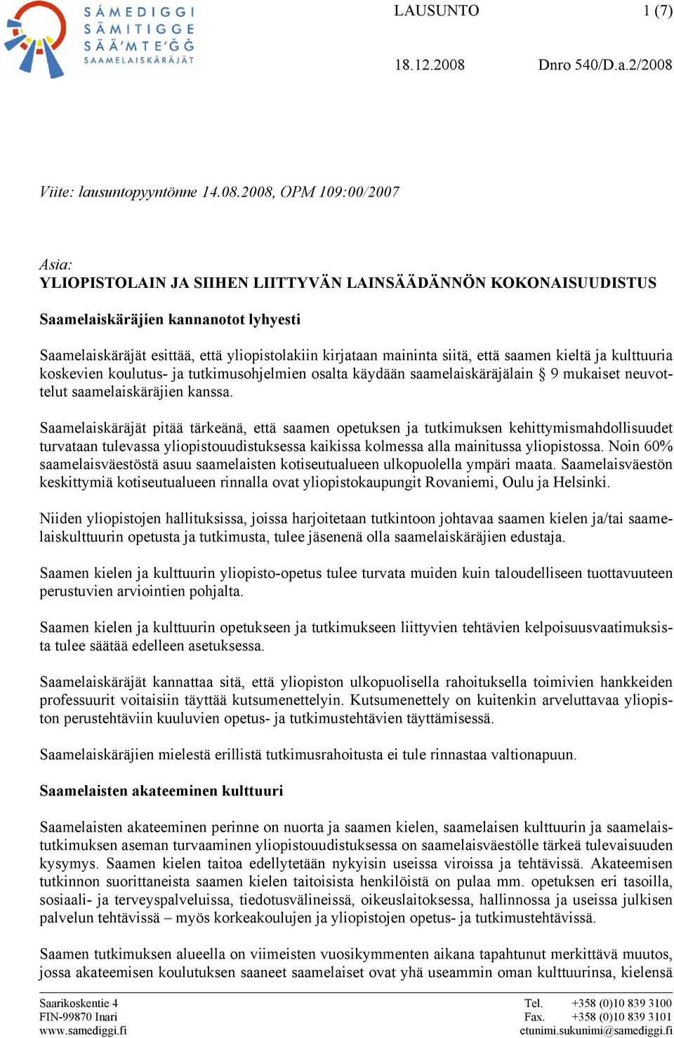 Viite: lausuntopyyntönne 14.08.