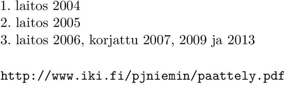 laitos 2006, korjattu 2007,