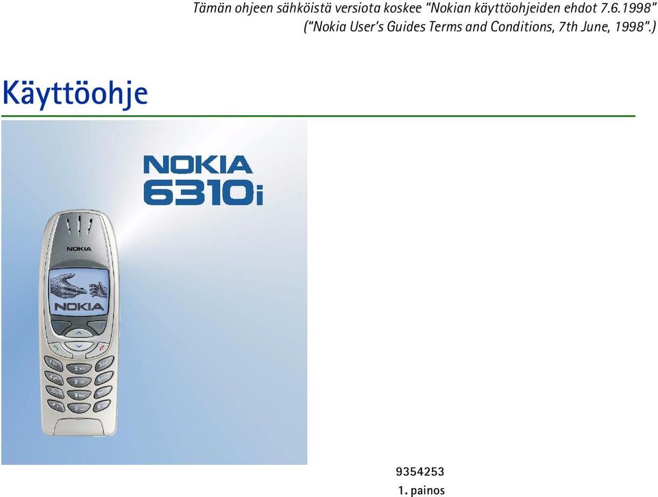 1998 ( Nokia User s Guides Terms and