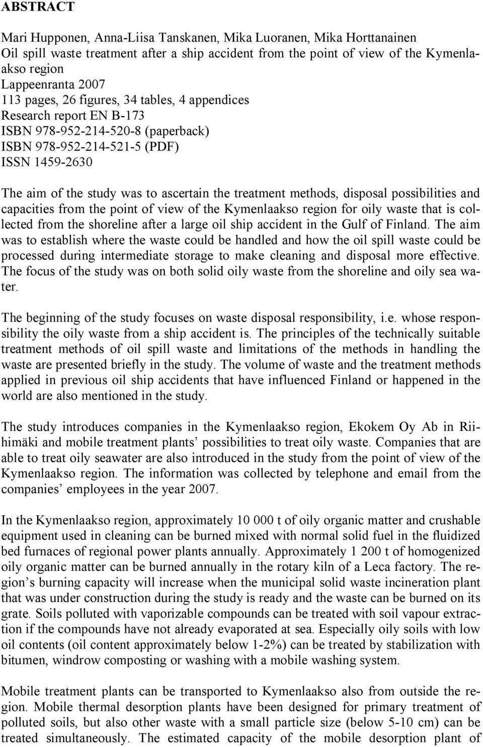 methods, disposal possibilities and capacities from the point of view of the Kymenlaakso region for oily waste that is collected from the shoreline after a large oil ship accident in the Gulf of