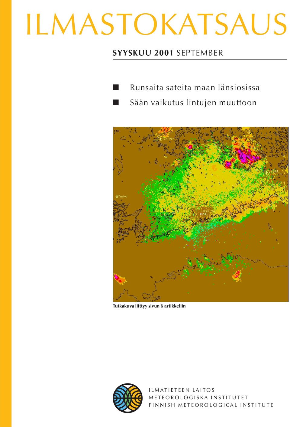 vaikutus lintujen muuttoon Säätila