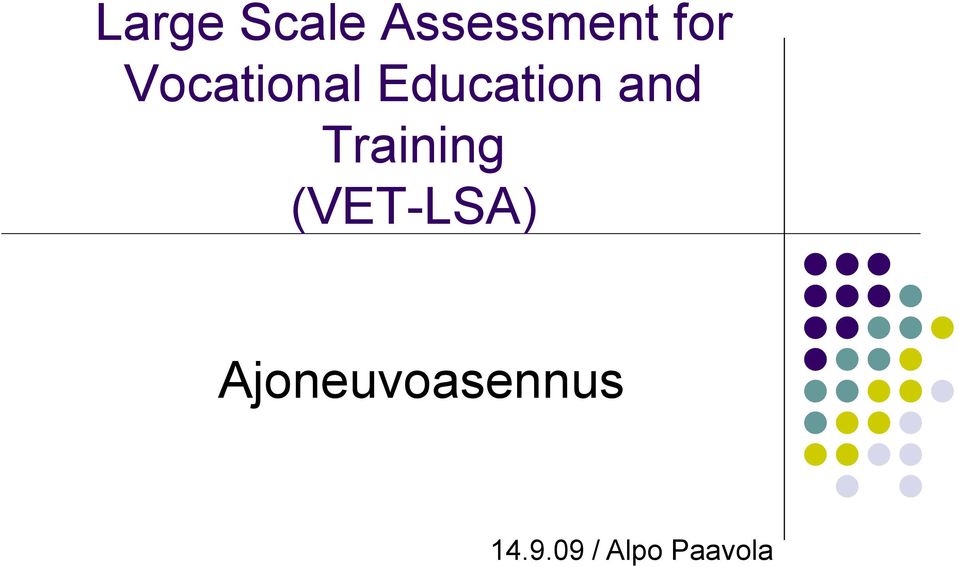 Training (VET-LSA)