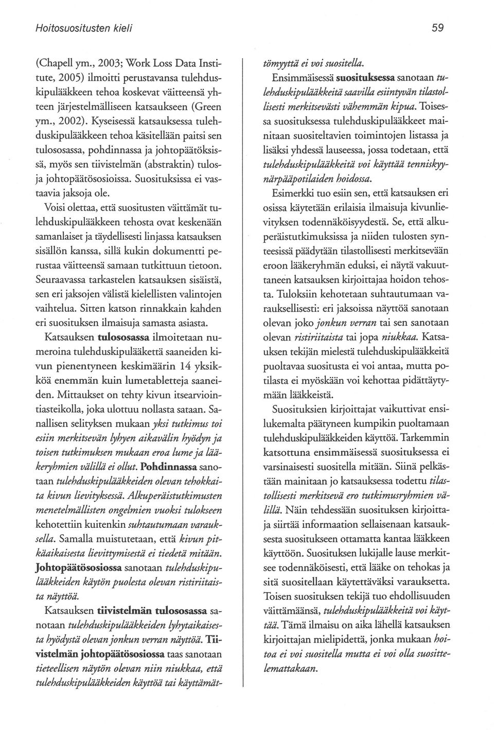 Suosituksissa ei vastaavia jaksoja ole.