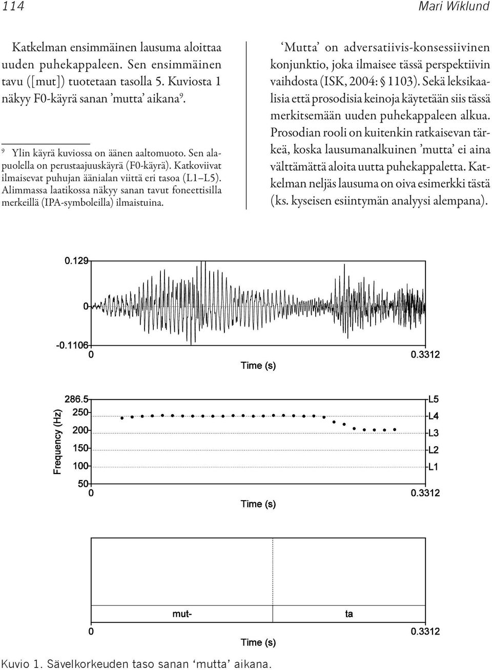 Alimmassa laatikossa näkyy sanan tavut foneettisilla merkeillä (IPA-symboleilla) ilmaistuina.