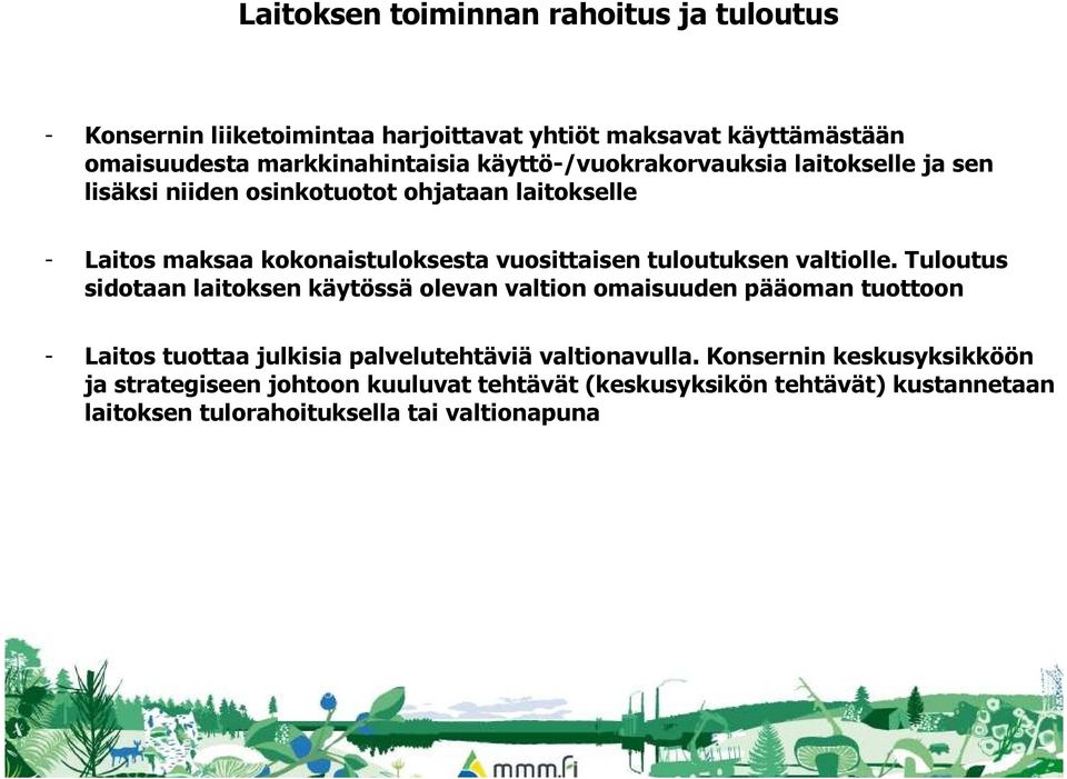 tuloutuksen valtiolle.